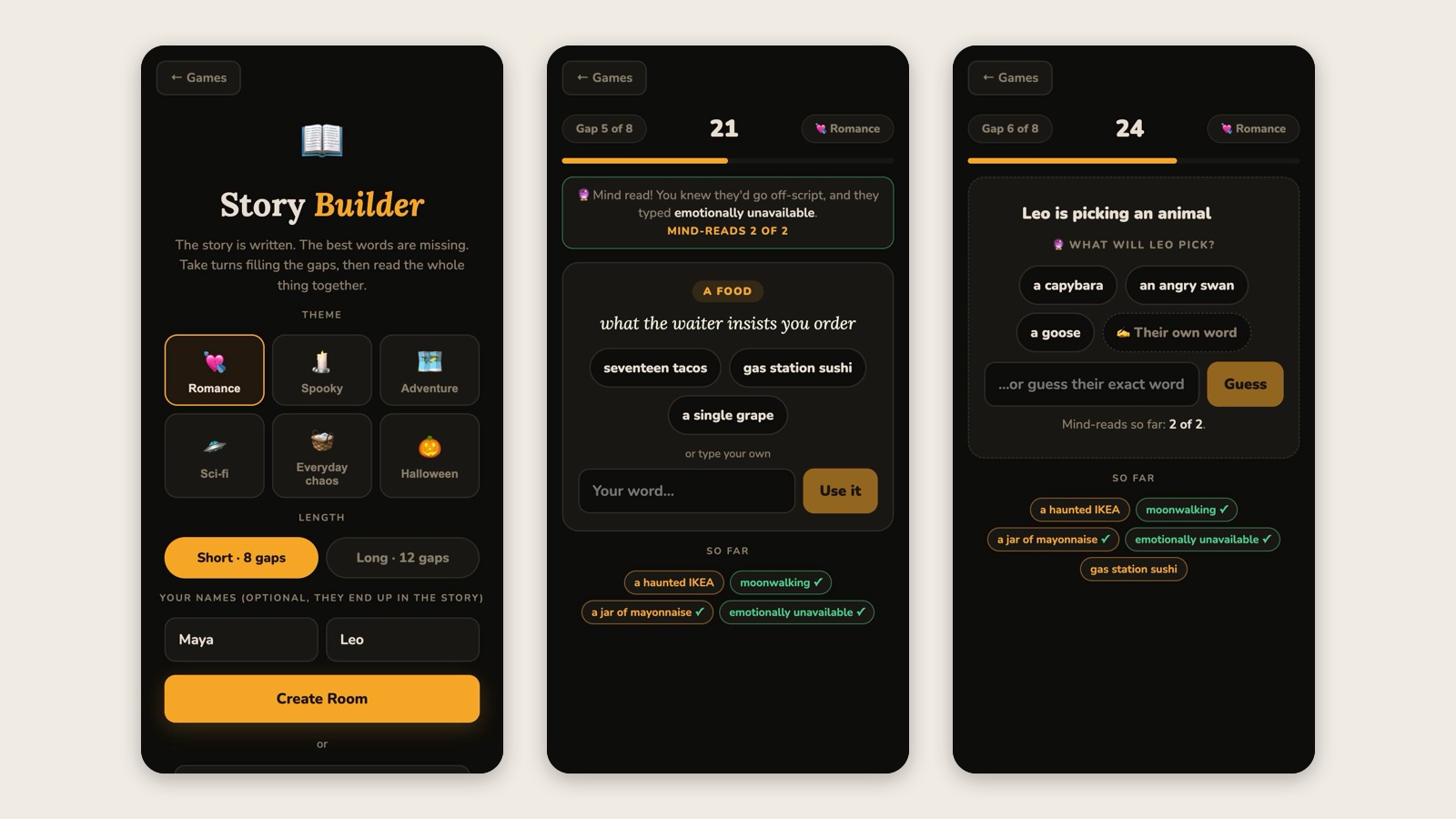 Three Story Builder phone screens: the setup screen with Romance selected among six theme tiles, including Halloween and Everyday chaos with its laundry basket, plus Short 8 gaps and the names Maya and Leo, then Maya's turn at gap 5 of 8 with a green mind-read banner above food suggestions like gas station sushi, then Maya guessing whether Leo will pick a capybara, an angry swan, a goose or his own word